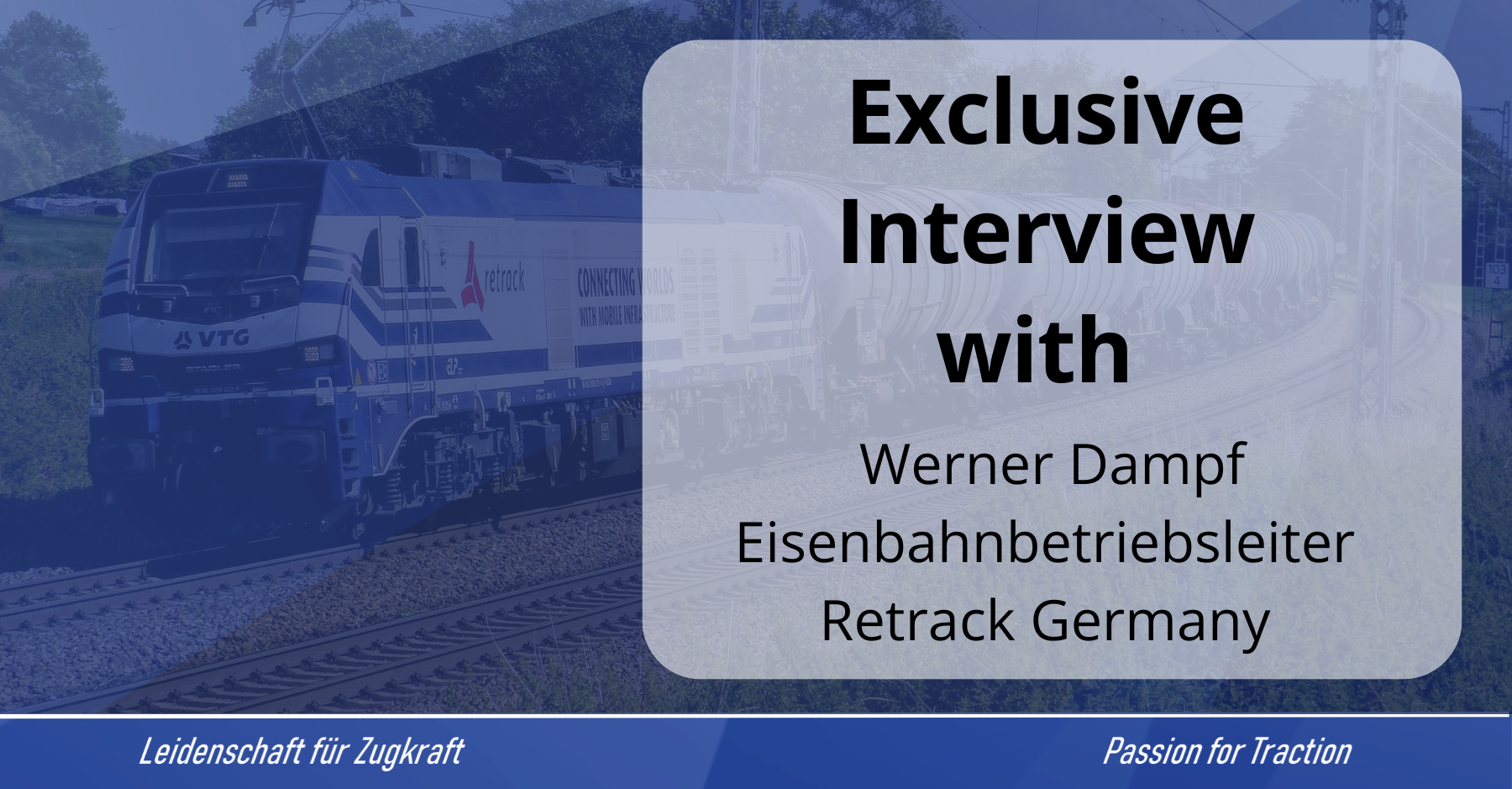 Exclusive interview with Werner Dampf, Retrack Germany, about the EuroDual and the collaboration with European Loc Pool