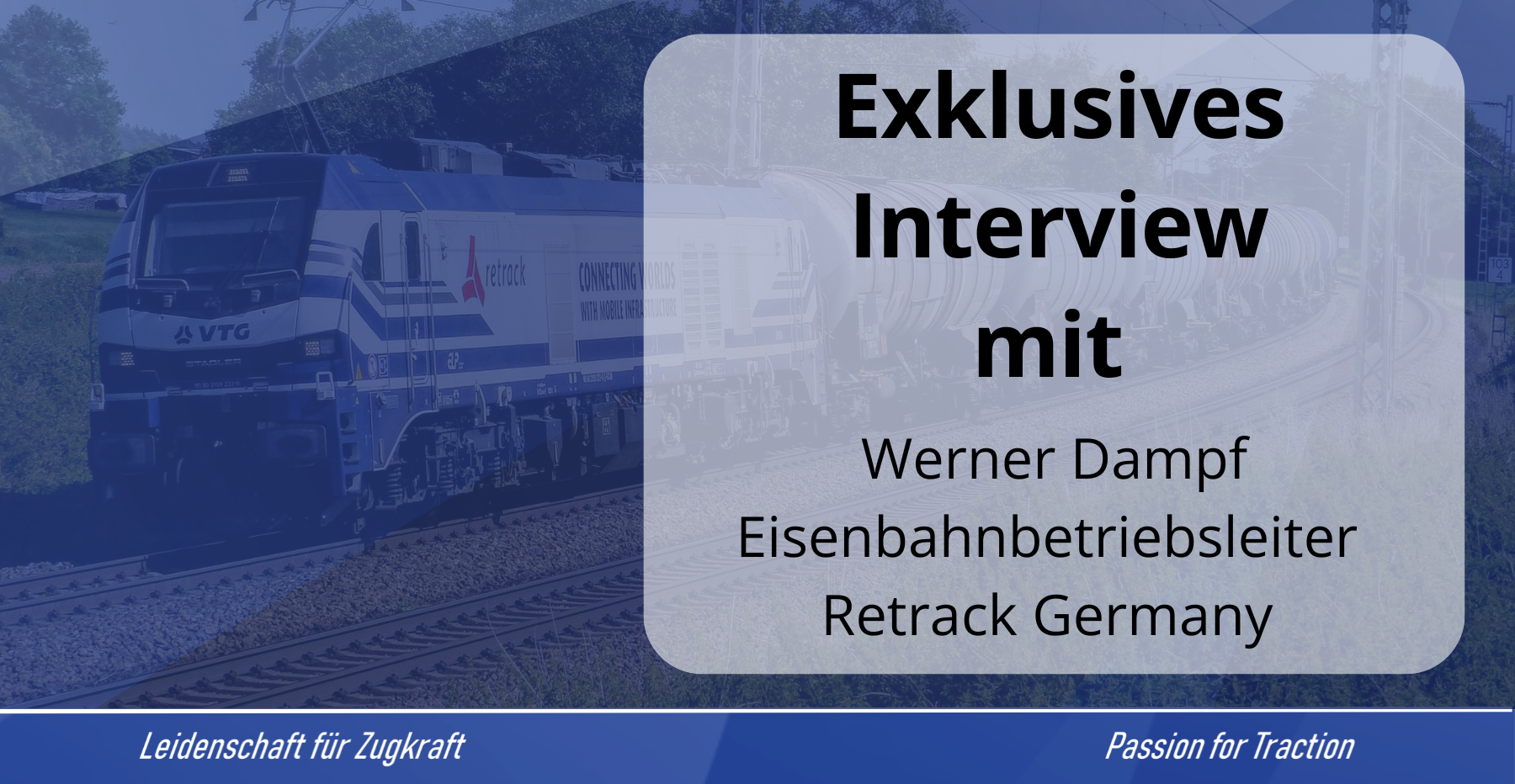 Interview mit Werner Dampf, Retrack Germany, über die EuroDual und die Zusammenarbeit mit European Loc Pool